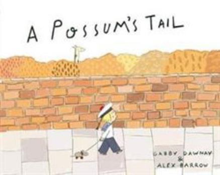 Paperback A Possum's Tail (Paperback) /anglais Book