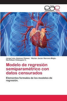 Paperback Modelo de regresión semiparamétrico con datos censurados [Spanish] Book