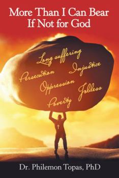 Paperback More Than I Can Bear If Not for God Book