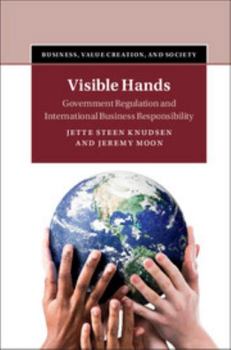Hardcover Visible Hands: Government Regulation and International Business Responsibility Book