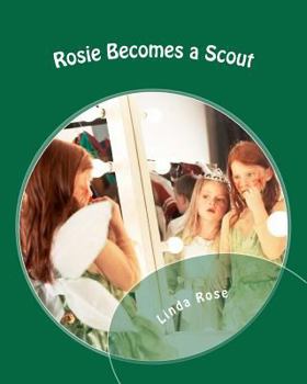 Paperback Rosie Becomes a Scout Book