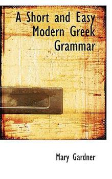 Paperback A Short and Easy Modern Greek Grammar Book