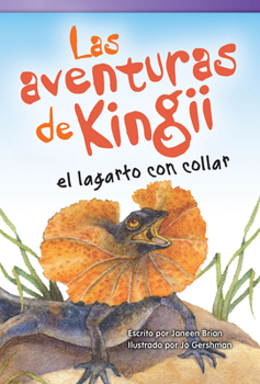 Paperback Las Aventuras de Kingii El Lagarto Con Collar [Spanish] Book