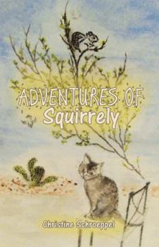 Paperback Adventures of Squirrely Book