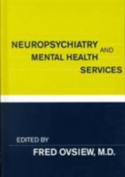 Hardcover Neuropsychiatry and Mental Health Services Book
