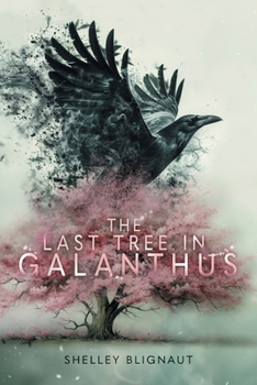 Paperback The Last Tree in Galanthus Book