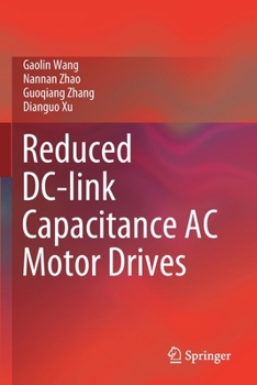 Paperback Reduced DC-Link Capacitance AC Motor Drives Book