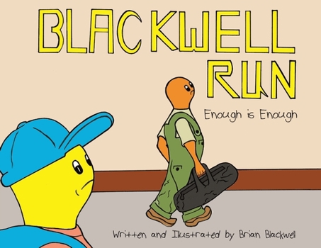 Paperback Blackwell Run: Enough is Enough Book