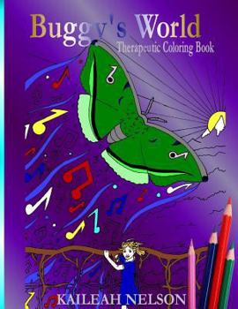 Paperback Buggy's World: Therapeutic Coloring Book