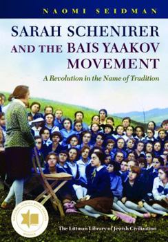 Paperback Sarah Schenirer and the Bais Yaakov Movement: A Revolution in the Name of Tradition Book