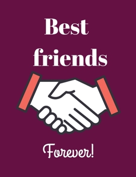 Paperback Best friends forever: 100 Pages - Notebook, Journal, Diary (Large, 8.5 x 11) (lined Journal Notebook) Book