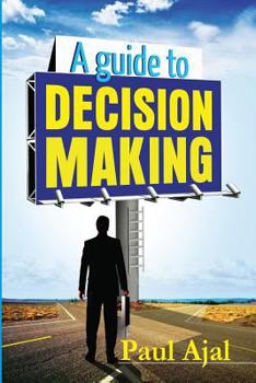 Paperback A Guide To Decision Making Book