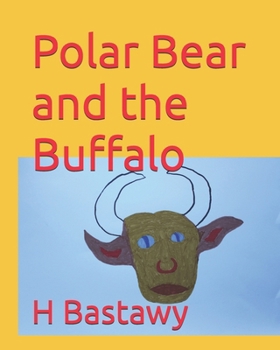 Polar Bear and the Buffalo