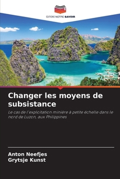 Paperback Changer les moyens de subsistance [French] Book