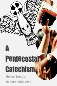 Paperback A Pentecostal Catechism Book