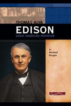 Library Binding Thomas Alva Edison: Great American Inventor Book