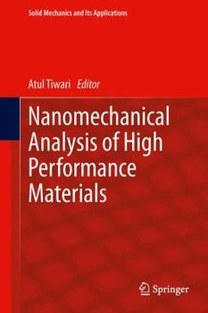 Paperback Nanomechanical Analysis of High Performance Materials Book