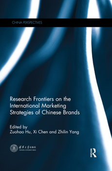 Paperback Research Frontiers on the International Marketing Strategies of Chinese Brands Book