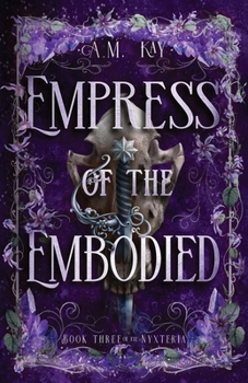 Empress of the Embodied (The Nyxteria)
