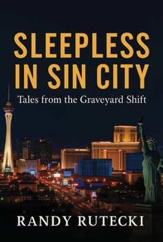 Hardcover Sleepless in Sin City: Tales from the Graveyard Shift Book