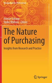 Hardcover The Nature of Purchasing: Insights from Research and Practice Book