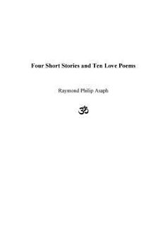 Paperback Four Short Stories and Ten Love Poems Book