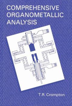 Paperback Comprehensive Organometallic Analysis Book