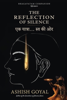 Paperback The Reflection of Silence - Ek Yatra... Swa ki Aur [Hindi] Book