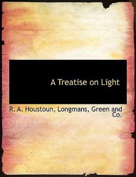 A Treatise on Light