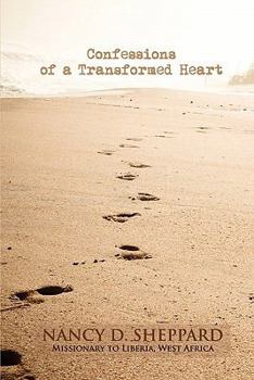 Confessions of a Transformed Heart