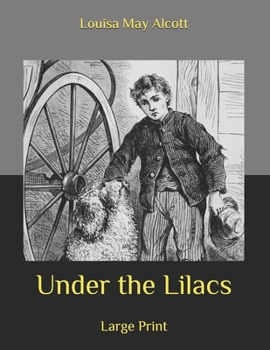 Paperback Under the Lilacs: Large Print Book