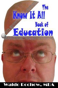 Paperback The Know It All Book of Education Book