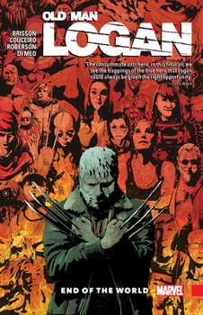 Paperback Wolverine: Old Man Logan Vol. 10 - End of the World Book