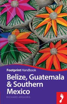 Paperback Belize, Guatemala & Southern Mexico Handbook Book