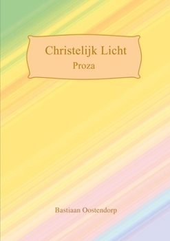 Paperback Christelijk Licht Proza [Dutch] Book