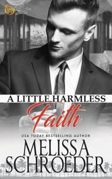 A Little Harmless Faith - Book #13 of the Harmless