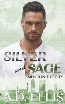 Paperback Silver and Sage: Silver in the City Book