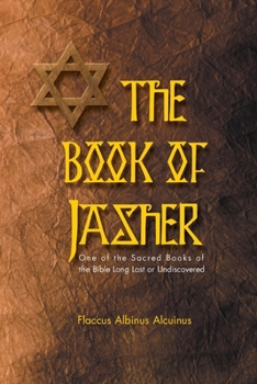 The Book of Jasher (Flaccus Albinus Alcuinus)