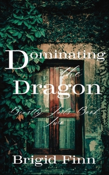 Dominating the Dragon (Beastly Tails)