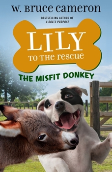 Paperback Lily to the Rescue: The Misfit Donkey Book