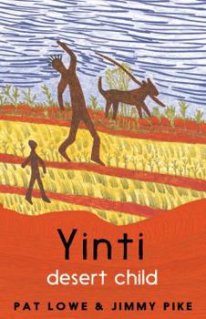 Paperback Yinti, Desert Child Book