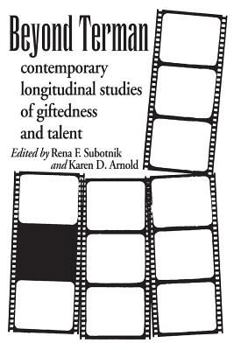 Paperback Beyond Terman: Contemporary Longitudinal Studies of Giftedness and Talent Book