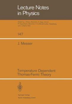 Paperback Temperature Dependent Thomas-Fermi Theory Book