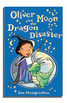 Paperback Oliver Moon and the Dragon Disaster Book