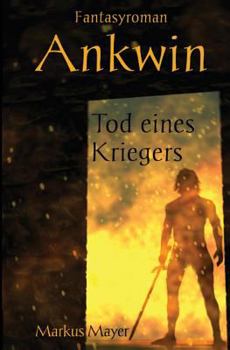 Paperback Ankwin - Tod eines Kriegers [German] Book