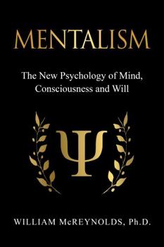 Paperback Mentalism: The New Psychology of Mind, Consciousness and Will Book