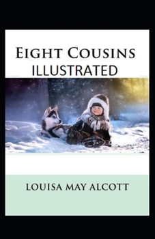 Paperback Eight Cousins Illustrated Book