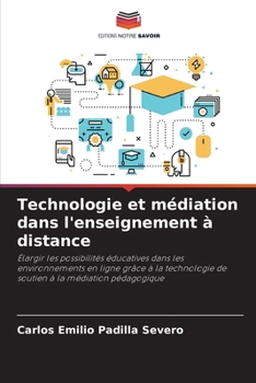 Paperback Technologie et médiation dans l'enseignement à distance [French] Book