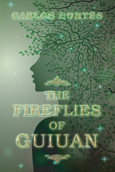 Paperback The Fireflies of Guiuan Book