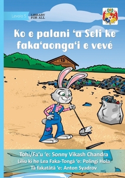 Sally's Recycling Plan - Ko e palani 'a Seli ke faka'aonga'i e vevé (Tonga Nyasa Edition)